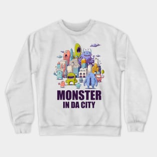 Monster in Da City 02 with Text Crewneck Sweatshirt